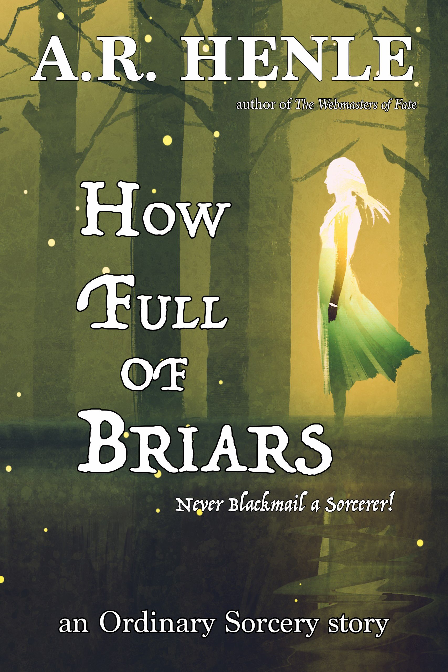 Cover for How Full of Briars--a spectral woman in a strange forest